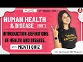 Human Health & Disease | Introduction-Definitions of Health & Disease | Class 12 | Vedantu