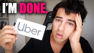 Why I Am Quitting Uber...
