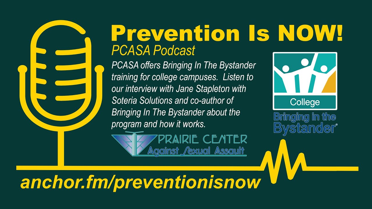 Prevention Is Now Bringing In the Bystander with Jane Stapleton