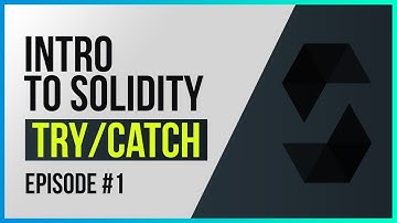 Try Catch Methods   Solidity Tutorial   Intro To Solidity #1