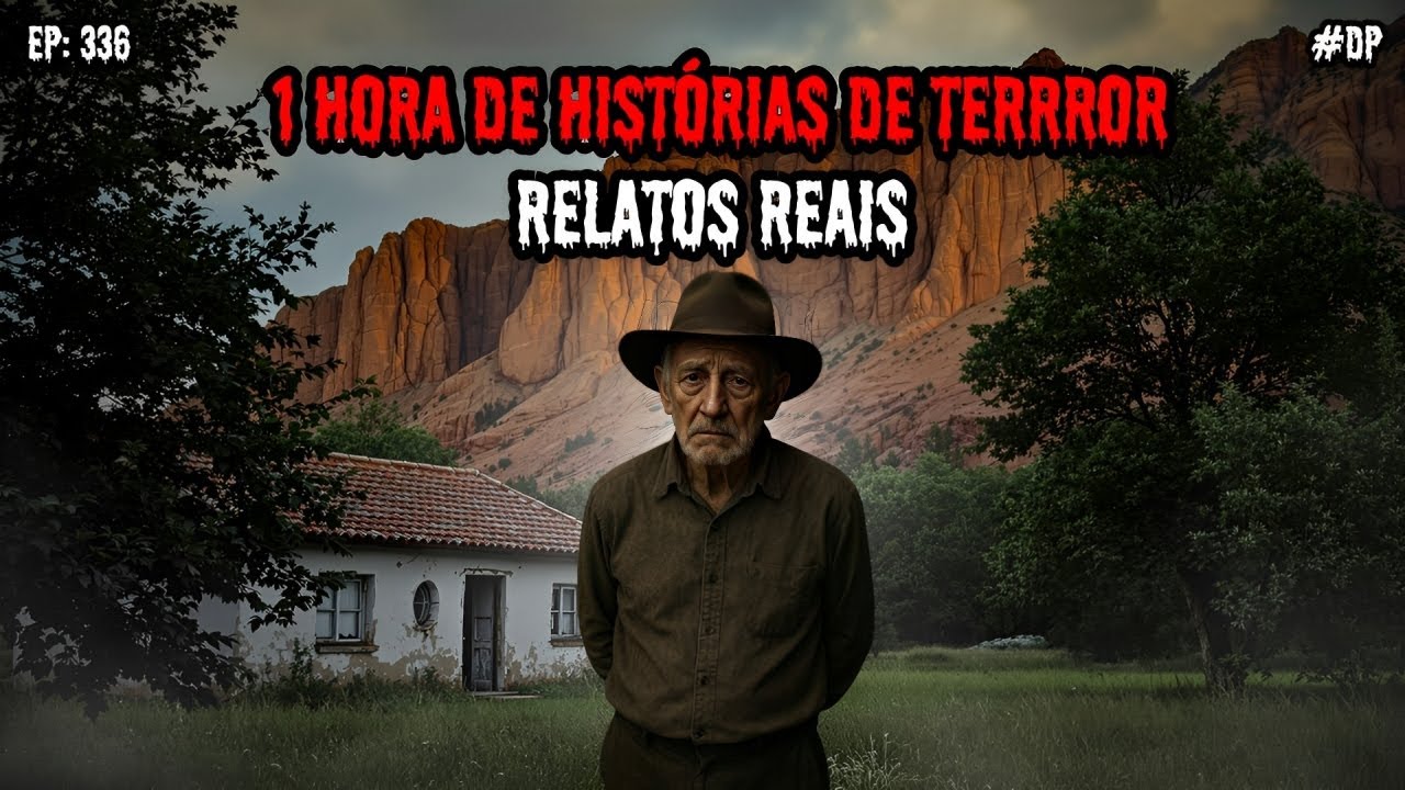 1 HORA DE TERROR - 3 RELATOS REAIS | EP.336 #dp