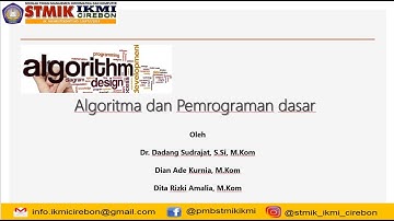 Algoritma dan Pemograman Dasar Pertemuan ke 1 Topik 1