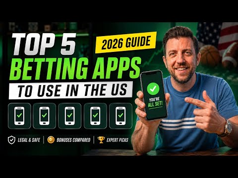 Top 5 Sports Betting Apps To Use in the United States (2026 Beginners Gude) 