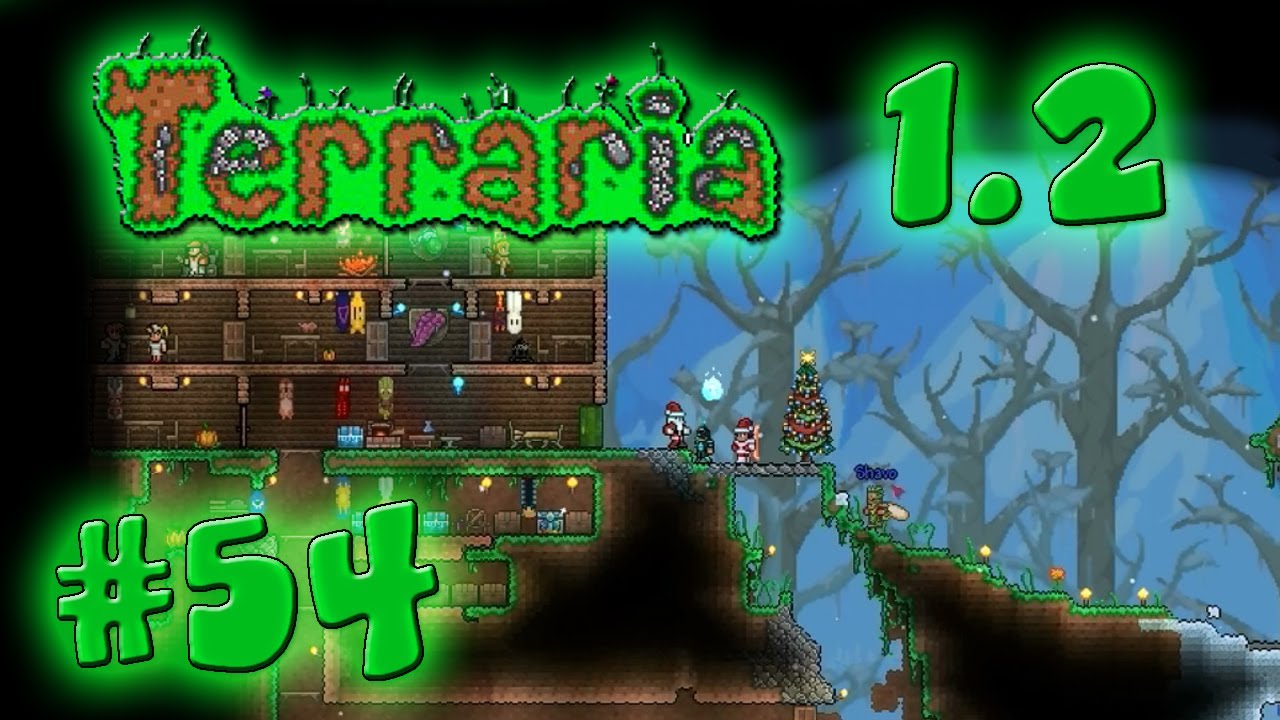 Terraria 1.2 #54 - Weinachtsstimmung! [Deutsch/HD] Let's Play Together Terraria 1.2 Update