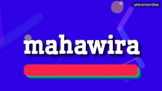 MAHAWIRA - HOW TO PRONOUNCE MAHAWIRA? #mahawira