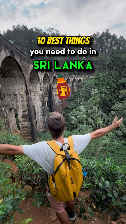 The 10 Best Things to Do in Sri Lanka 🐘🇱🇰 #srilanka  #travel