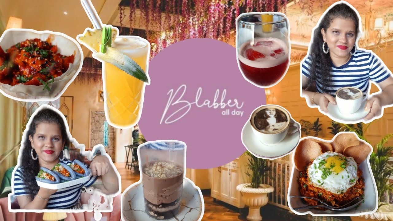 Blabber all day cafe Best cafe in mumbai Best food in mumbai