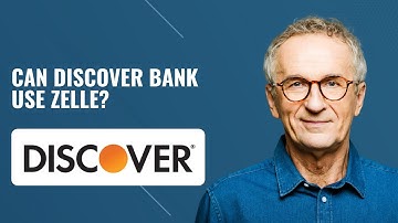 Can Discover bank use Zelle