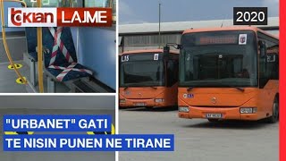 Urbanët Gati Te Nisin Punen Ne Tirane Lajme-News
