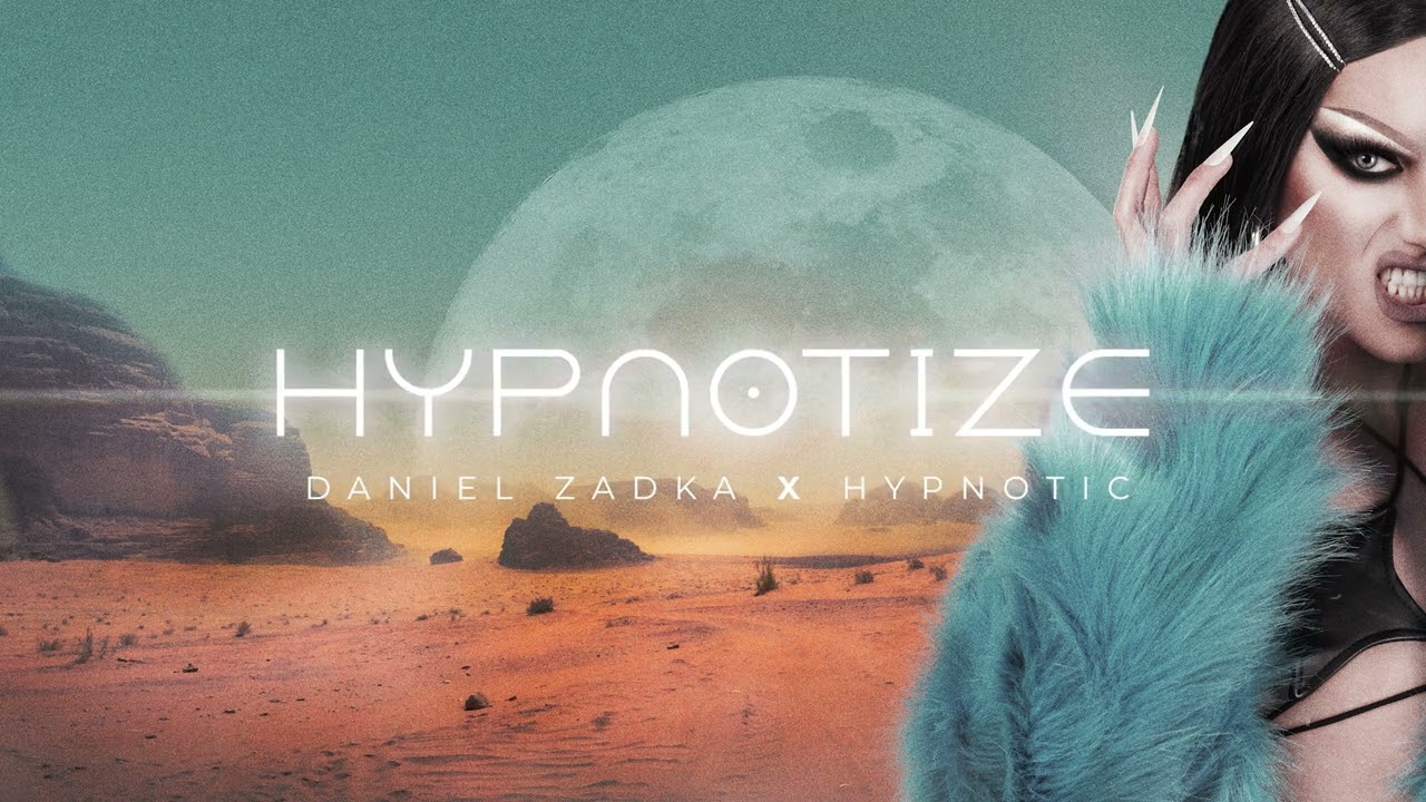 Ver Daniel Zadka X Hypnotic - Hypnotize en YouTube Ver Daniel Zadka X Hypnotic - Hypnotize en YouTube