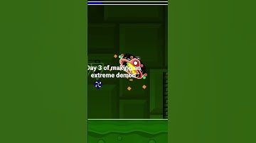 Day 3 of Making an Extreme Demon In Geometry Dash #gd #gdmobile #geometrydash #geometrydashmobile