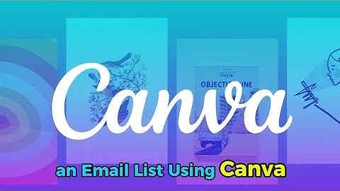 How to Build and Monetize an Email List with Canva | Step-by-Step Guide