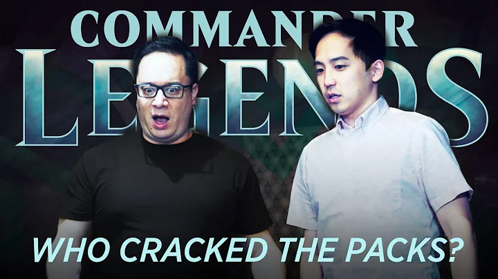 Who Cracked the Packs? - The Commander Legends Misadventures of Jimmy and Josh - DayDayNews
