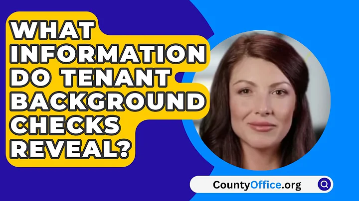 What Information Do Tenant Background Checks Reveal? - CountyOffice.org