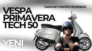 Vespa Primavera Tech 50 Yeni̇