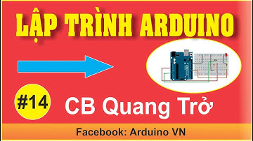 BÀI 14: LẬP TRÌNH ĐỌC TÍN HIỆU TỪ CẢM BIẾN QUANG TRỞ
