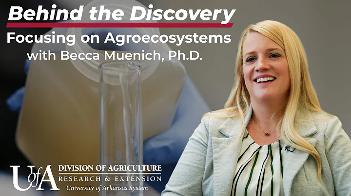 Becca Muenich - Focusing on Agroecosystems | Behind the Discovery