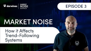 How Market Noise Affects Trend-Following Trading Systems | Whipsaws