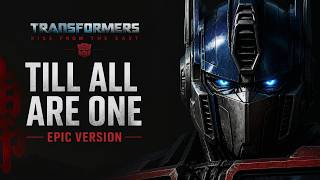 Transformers | Till All Are One | Optimus Prime x Arrival to Earth (Instrumental Only)