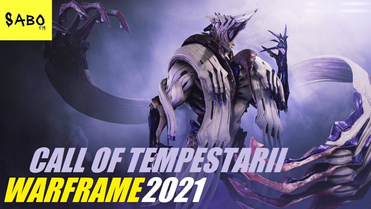 WARFRAME 2021 ЗОВ ТЕМПЕСТАРИ ФАРМИМ НОВОГО ФРЕМА - САВАГОТ - YouTube.