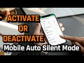 How to Automatically Activate or Deactivate the Silent mode of Your Cell Phone-Based on Location