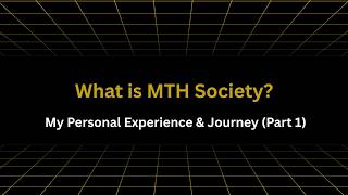 What is MTH Society? | My Personal Experience & Journey (Part 1)