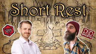 Short Rest - DnD Shorts