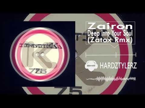 Zairon — Zairon - Deep Into Your Soul (Zatox Rmx) (60fps) (HQ)