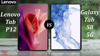 lenovo Tab p12 vs Samsung Galaxy Tab S8 5G