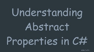 Understanding Abstract Properties in C#
