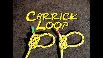 Carrick Loop Knot - How to Tie the Carrick Loop or The Carrick Bend Loop - Two Versions🛠