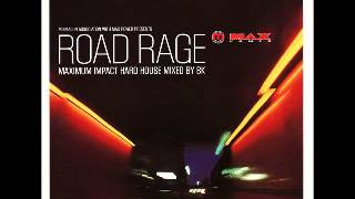 Road Rage Mixed by BK 2001