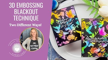 3D Embossing Blackout Technique 2 Ways: Weather