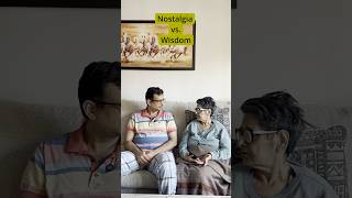 When Nostalgia Meets Wisdom 🧠#DesiMom #IndianFamilies #Relatable