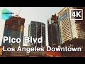 【4K】🇺🇸🌴Walking around Pico Blvd in Los Angeles Downtown🎧, California, United States, September 2021