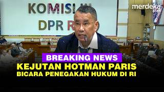 🔴 LIVE - Kejutan Hotman Paris Bicara Penegakan Hukum di RI