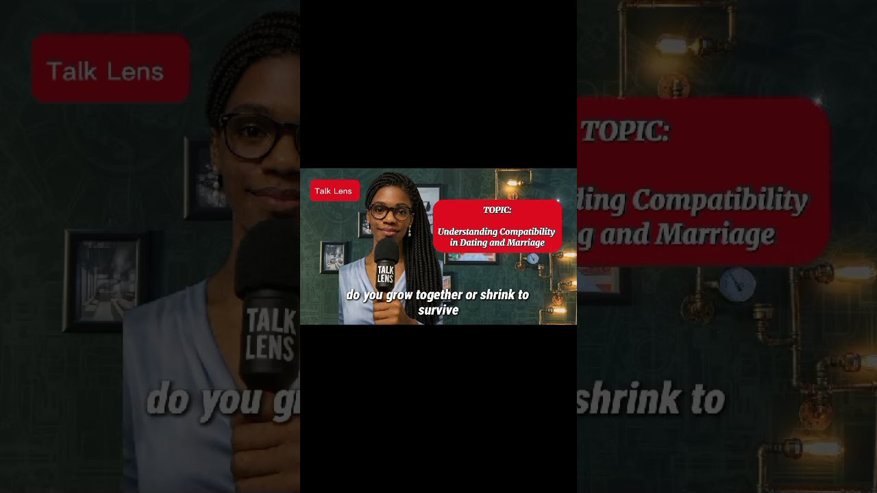 Understanding Compatibility in Dating and Marriage 