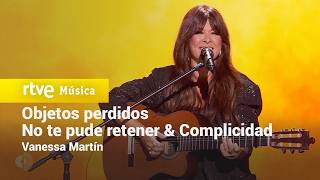 Vanesa Martín - “Objetos perdidos” “No te pude retener" "Complicidad” | La Casa de la Música