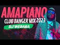 Amapiano Club Banger Mix 2023 (Love Songs) | 18 April | Dj Webaba