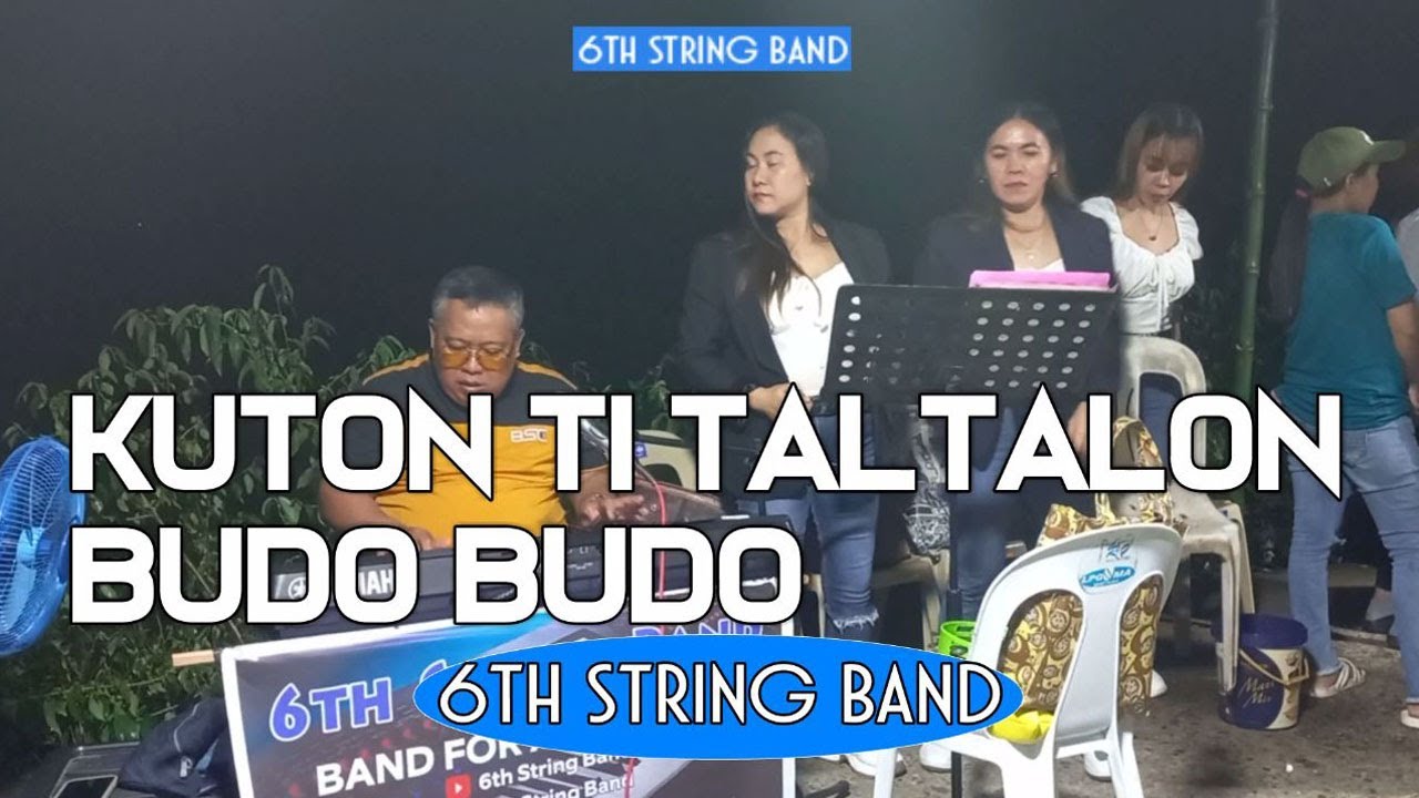 Kuton Ti Taltalon / Budo Budo | 6th String Band Cover