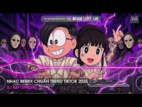 NHẠC REMIX CHUẨN TREND TIKTOK - BXH Nhạc Trẻ Remix Hay Nhất Hiện Nay🎼Top 20 Nhạc TikTok Hay 2026