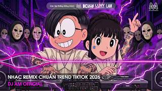 NHẠC REMIX CHUẨN TREND TIKTOK - BXH Nhạc Trẻ Remix Hay Nhất Hiện Nay🎼Top 20 Nhạc TikTok Hay 2026