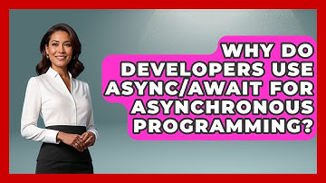 Why Do Developers Use Async/Await for Asynchronous Programming? | JavaScript Toolkit News