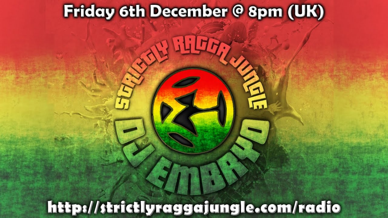 Watch DJ Embryo - (2019-12-06) Strictly Ragga Jungle Live #16 (EDITx2) on YouTube Watch DJ Embryo - (2019-12-06) Strictly Ragga Jungle Live #16 (EDITx2) on YouTube