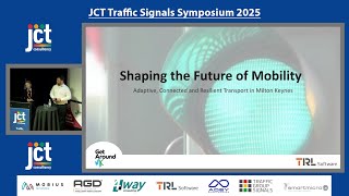 Shaping the Future of Mobility Wendy Davidson - TRL & Joseph Mundy - Milton Keynes Council