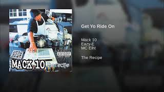 Mack 10 ft. Eazy E & MC Eiht get yo ride on