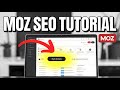 How to create effective SEO with Moz - Quick Tutorial