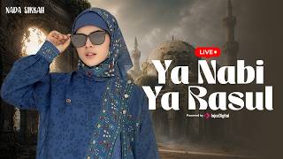 Nada Sikkah - Ya Nabi Ya Rasul (Berjuta Rindu) | Livestream