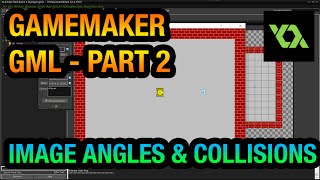 GameMaker GML Tutorial - Part 2 (Image Angles and Collisions)