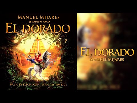 El Dorado - El Camino Hacia El Dorado - Manuel Mijares - BSO Español Latino Versión Completa HQ